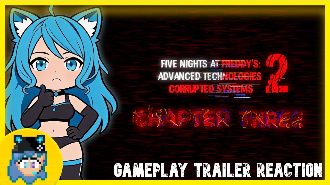 Reacting to FNAF Advance Tech 2: Chapter Three Gameplay Trailer - YouTube