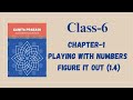 NCERT| playing with number| figure it out (1.4)| Ganita Prakash 