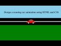 How To Make Website With Animation | Moving Car Using CSS Animation