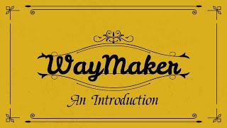 An Introduction to WayMaker. Clutter Free Clarity for your Home or Small Business