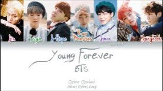 BTS (방탄소년단) - Young Forever (Color Coded Han|Rom|Eng Lyrics) | by Yankat