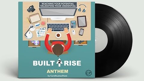Built 2 Rise - Official Video - CertificationPoint Official Video (EdTech Anthem)