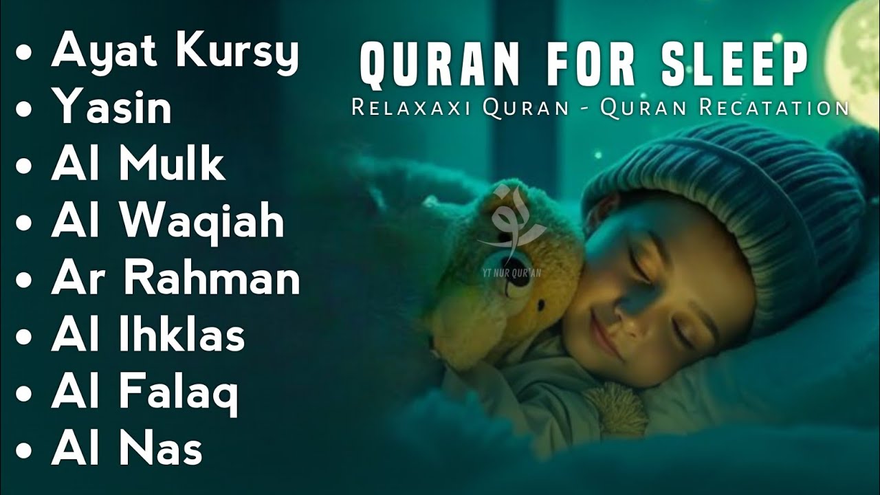 Uyqu uchun Qur'on | Dam olish uchun tinchlantiruvchi oyatlar | Oyat Kursiy, Yasin, Arrahmon Ala Aqel