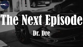 Dr. Dre, "The Next Episode" (Lyric Video)