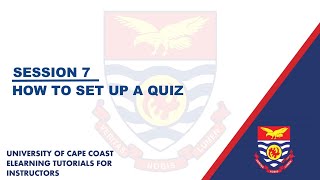 Session 7-How to set up a quiz
