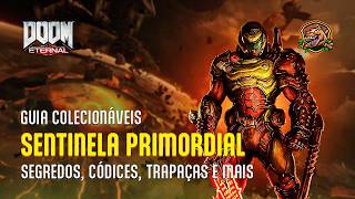 Doom Eternal - Sentinela Primordial - Colecionáveis (Segredos, Códices, Trapaças e Mais)