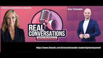 Real Conversations with Patricia Featuring Evan Tzivanakis