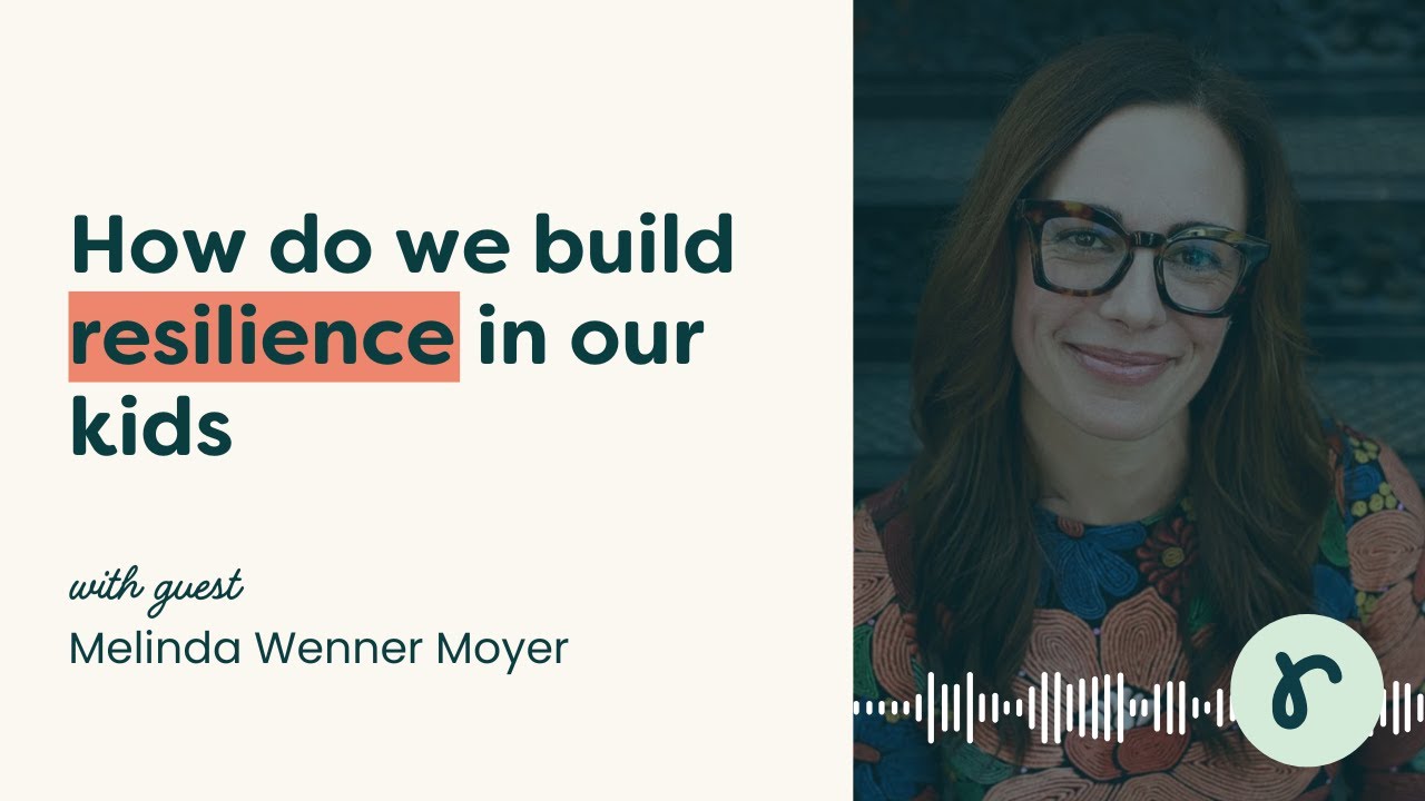 How do we build resilience in our kids without being harsh or overprotective