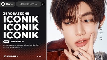 ZEROBASEONE 제로베이스원 — ICONIK | Line Distribution