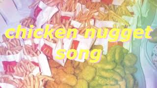 chicken nugget song