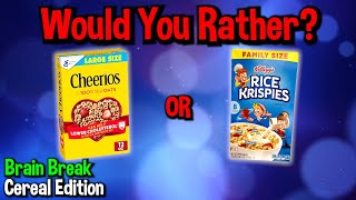 Would You Rather? Workout! (Cereal Edition) - At Home Family Fun Fitness Activity - Brain Break