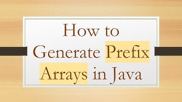 How to Generate Prefix Arrays in Java