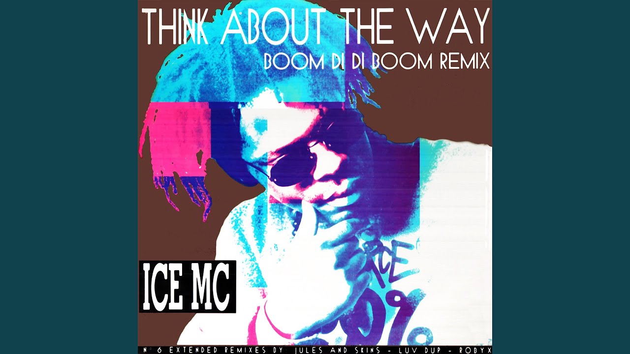 Think About the Way (Pumped Up With Girl)