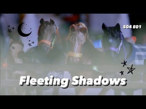 Silver Star Stables -S04 E01- Fleeting Shadows |Schleich Horse Series|