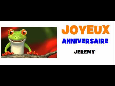 Joyeux Anniversaire Jeremy Youtube