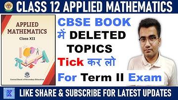 Applied Maths Term 2 Syllabus 2021-22 | Deleted Topics/Questions from CBSE Student Support Material