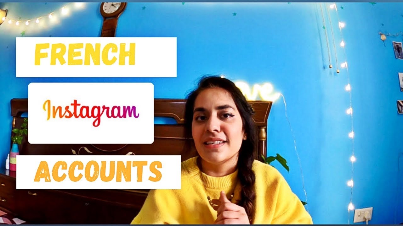 10 FRENCH INSTAGRAM ACCOUNTS TO FOLLOW FRENCH FRIDAY EPISODE 22
