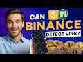 Can Binance Detect VPN: Avoid Account Lockout! Essential Setup Guide