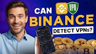 Can Binance Detect VPN: Avoid Account Lockout! Essential Setup Guide