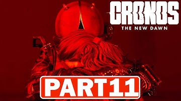 CRONOS THE MEW DAWN GAMEPLAY WALKTHROUGH FULL GAME PART 11 _ NO COMMENTARY
