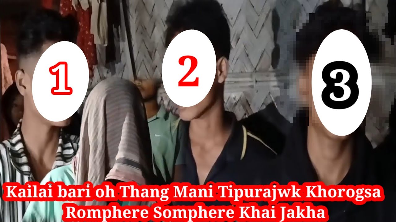 Kailai Bari Oh thang Ma Jora Oh Tipurajwk Khorogsa Romphere Somphere Khai Jakha Joto Kok Sakha 