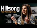 New 2023 Best Hillsong Praise And Worship Songs Playlist 2023✝️ Ultimate Hillsong Worship Collection