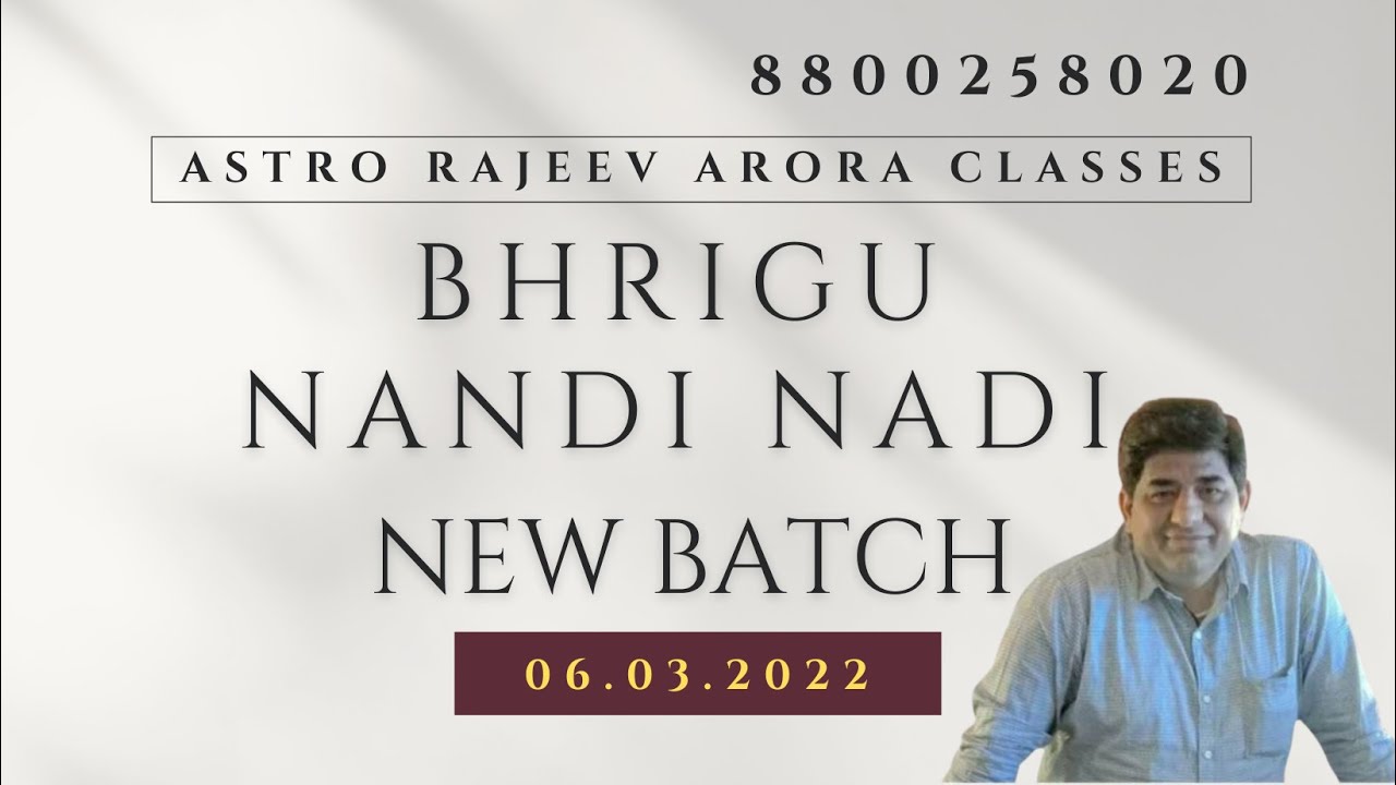 Bhrigu Nandi Nadi Class - Astro Rajeev Arora - 8800258020 - YouTube