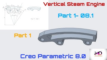 Vertical Steam Engine Part 1- 08.1 II Creo Part Modeling Tutorial II Mechapedesign