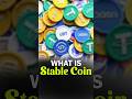 Stable Coin क्या है? जानिए इसकी पूरी जानकारी और उपयोगिता 💰