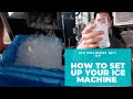 How to setup ice machine for your ice business joyce yeo