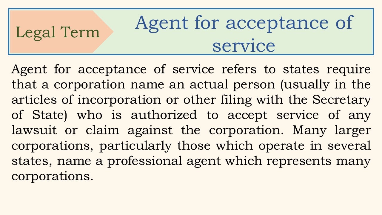 Legal term, definition, Agent for acceptance of service YouTube
