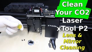 How To Clean Your CO2 Laser xTool P2 Lens &amp; Mirror Cleaning