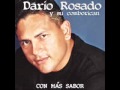 Amanecer Contigo Dario Rosado Con Mas Sabor 2003 
