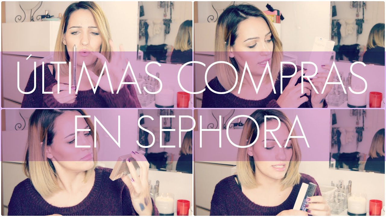 Últimas compras en Sephora