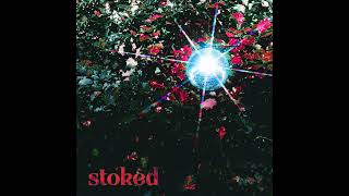 WESTON ESTATE - Stoked