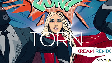 Ava Max - Torn (KREAM Remix) [Official Audio]