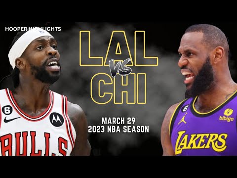 Los Angeles Lakers vs Chicago Bulls Full Game Highlights | Mar 29 | 2023 NBA Season