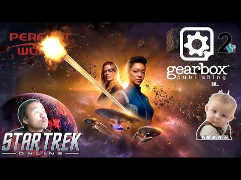 Perfect World Entertainment is now Gearbox Publishing! - REACTION - STAR TREK ONLINE