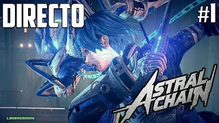 Astral Chain - Directo #1 - Español - Impresiones - Primeros Pasos - Nintendo Switch