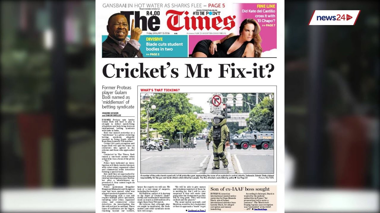 NEWSPAPERS Focus on cricket matchfixing scandal and student walkout