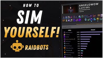 How to SIM YOURSELF! MAXIMIZE YOUR DPS Using RAIDBOTS!