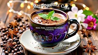 Morning Jazz Cafe Music ☕ Soft Instrumental Jazz & Relaxing Bossa Nova Piano to Start the Day screenshot 3