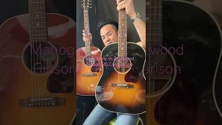 Mahogany Vs Rosewood - Battle of the Gibson J45 @35guitaravenue71@HeirloomsMusicSingapore