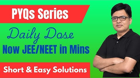 Kinematics PYQs | 1D Motion | CBSE & State Boards | NEET, JEE | Most Repeated Questions Explained |