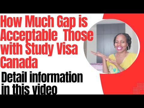 How Much Gap Acceptable those with Study Visa Canada#canadaimmigration ...