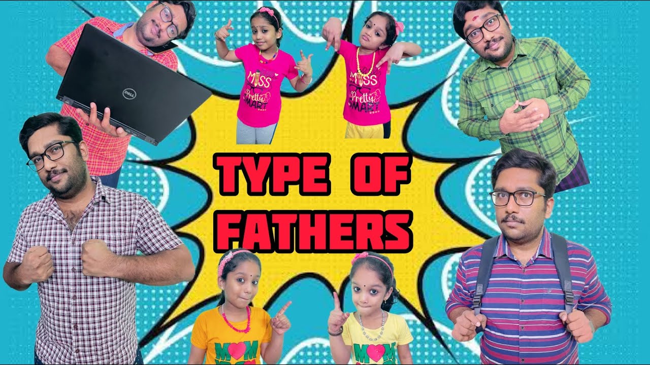 Type of Fathers | Malayalam Fun Video | Pavithra & Pallavi