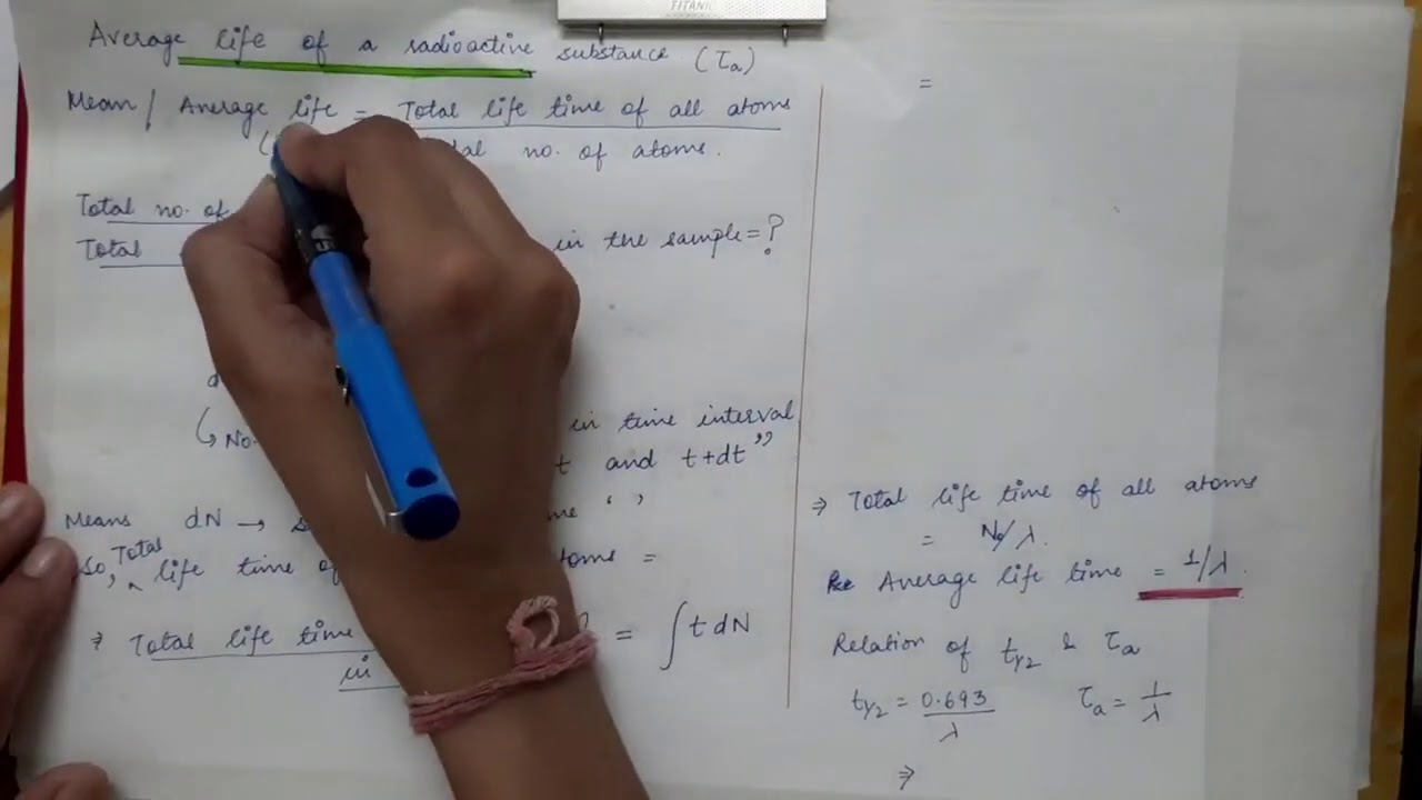 Lecture 20 (5th Semester) - Decay constant, half life time and Average life time