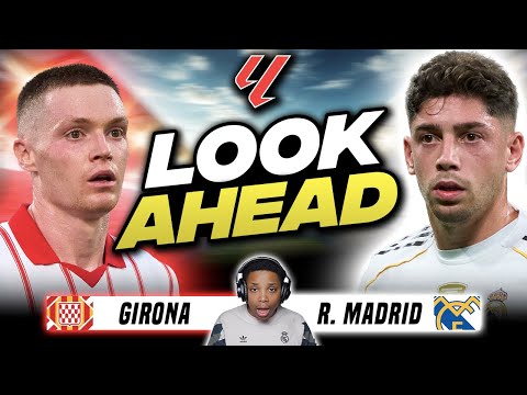 Video GIRONA VS REAL MADRID - LALIGA MATCH PREVIEW