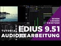 EDIUS Tutorial -  Audiobearbeitung