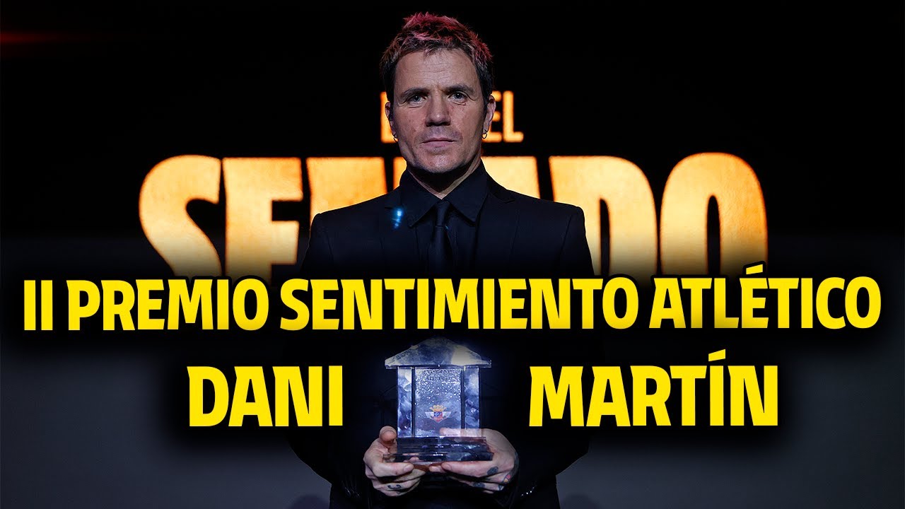 Dani Martín, 'II Premio Sentimiento Atlético' 🏆